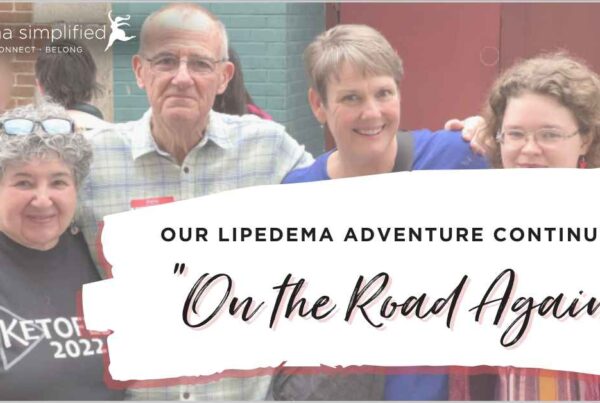 Lipedema Simplified - On the Road again